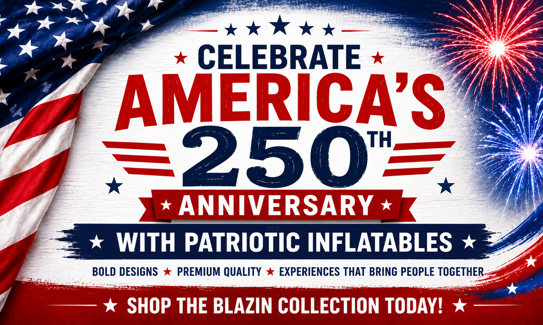 Celebrate America's 250th with HullaBalloo's Blazin Collection